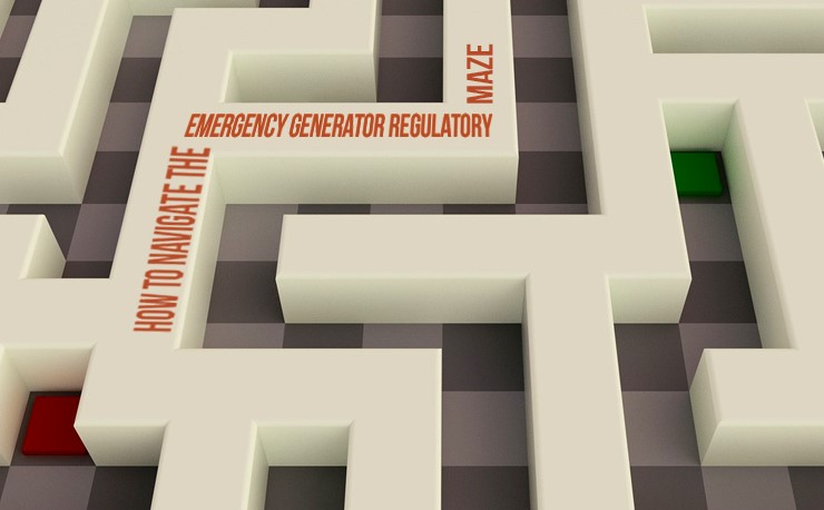 Surviving New EPA Rules and the Emergency Generator Regulatory Maze