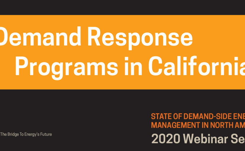The State of Demand Response in California’s Energy Market (Video)