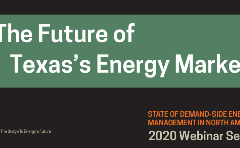 The Future of Texas’s Energy Market (Video)