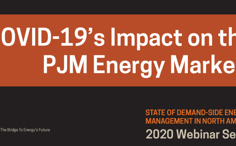 COVID-19’s Impact on the PJM Energy Market (Video)
