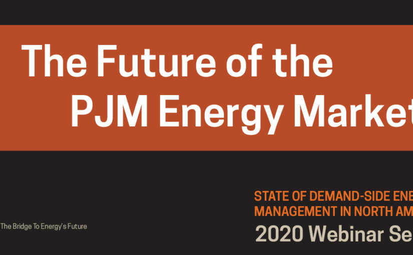 The Future of the PJM Energy Market (Video)