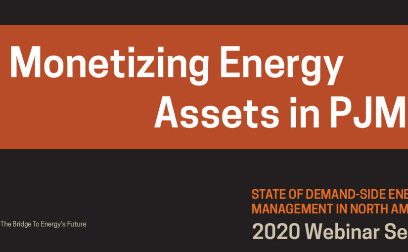 Monetizing Energy Assets in PJM (Video)
