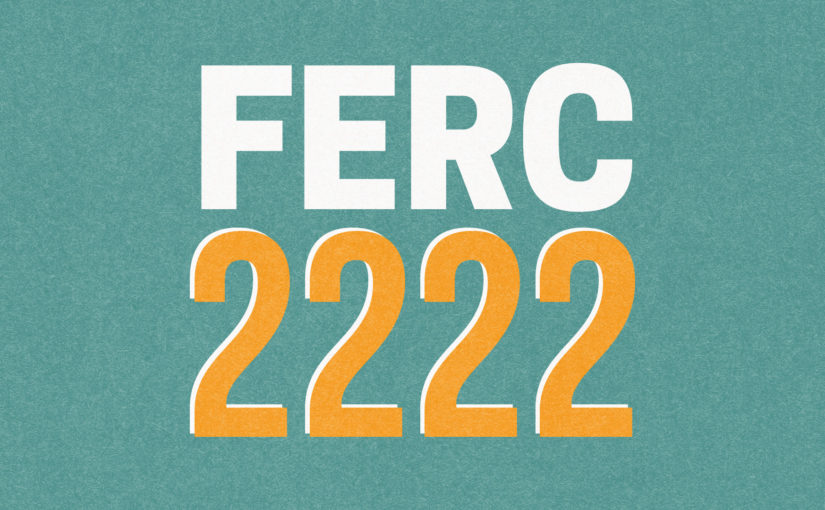 A Primer for Understanding FERC Order 2222
