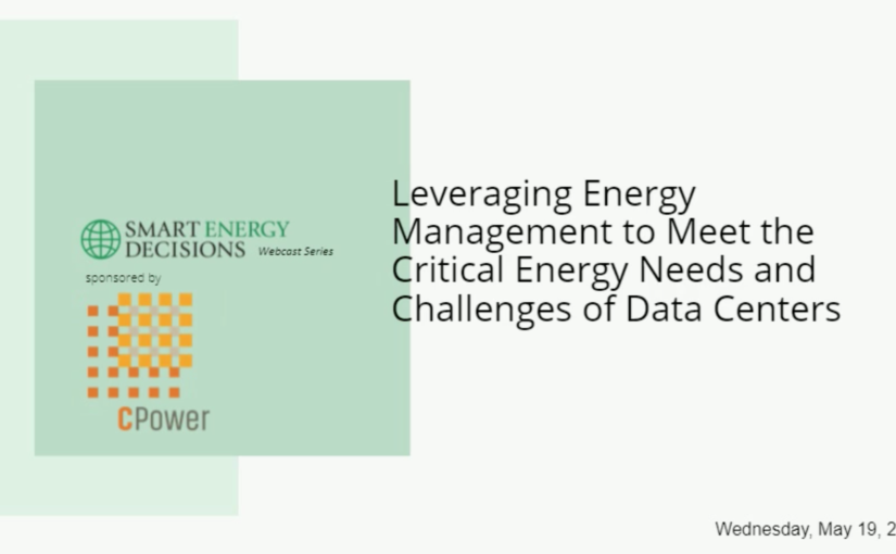 Data Center Webinar: Leveraging Energy Management to Meet Critical Energy Needs